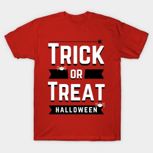 TRICK OR TREAT T-Shirt